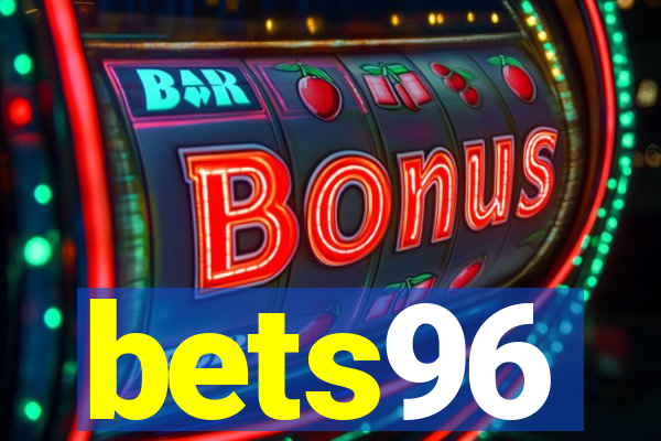 bets96