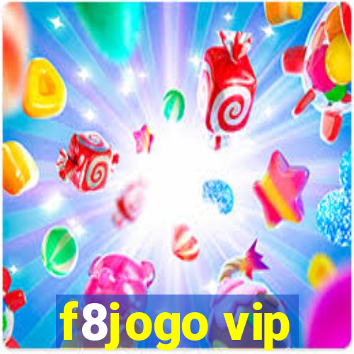 f8jogo vip