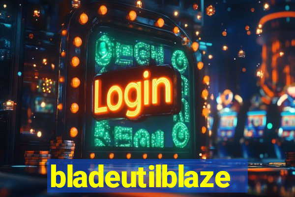 bladeutilblaze