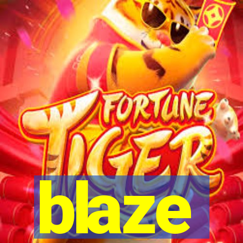 blaze