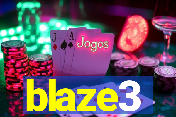 blaze3