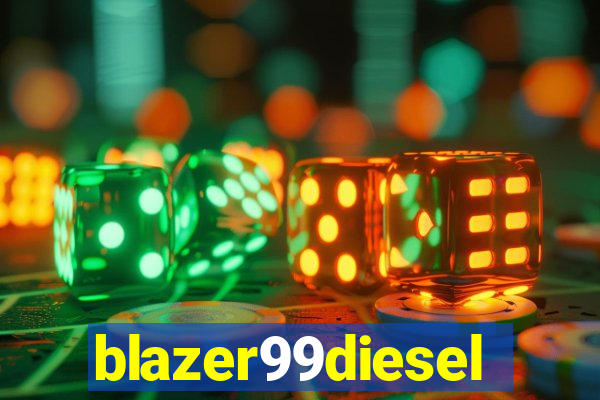 blazer99diesel