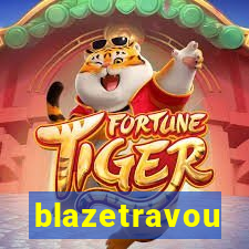 blazetravou