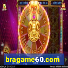 bragame60.com