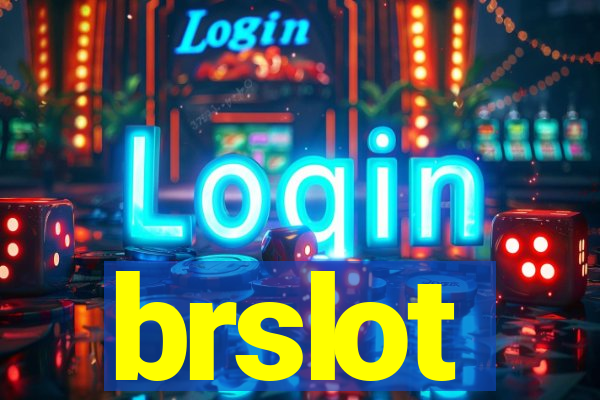 brslot