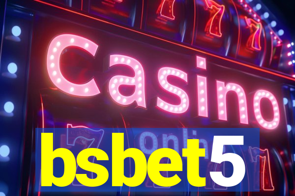 bsbet5