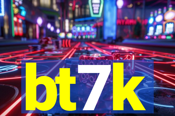 bt7k