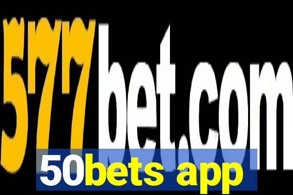 50bets app