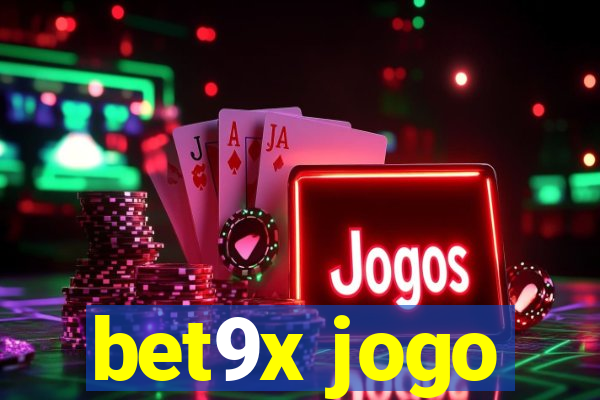 bet9x jogo