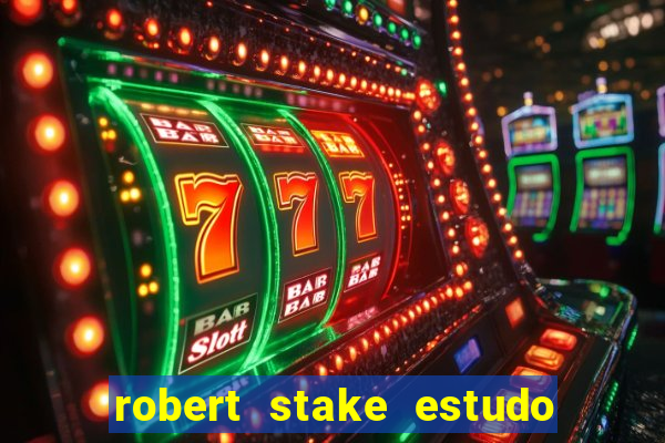 robert stake estudo de caso