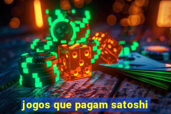 jogos que pagam satoshi