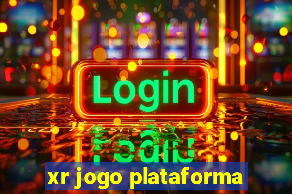 xr jogo plataforma