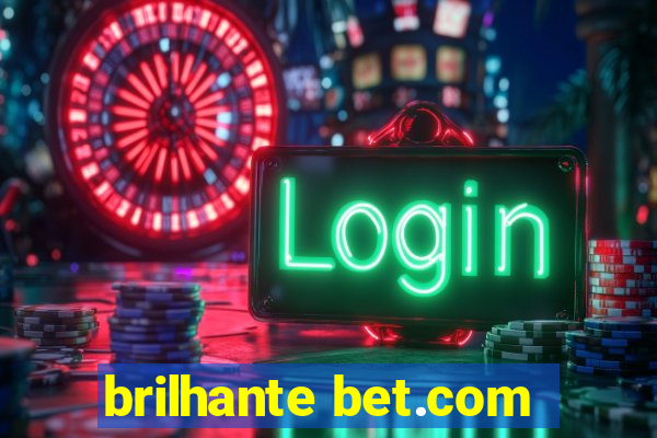 brilhante bet.com