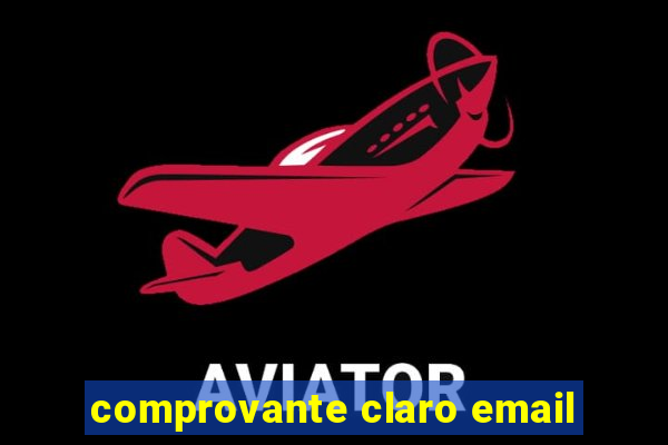 comprovante claro email