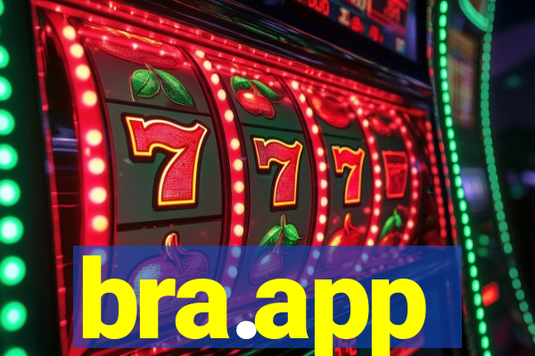 bra.app