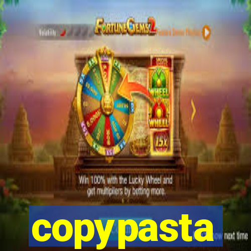 copypasta