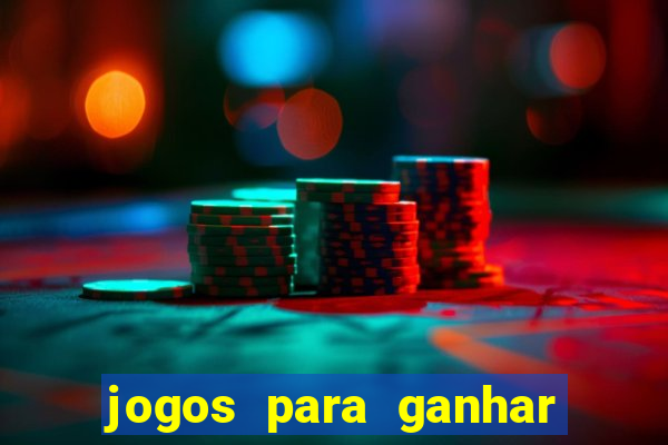 jogos para ganhar dinheiro sem precisar depositar