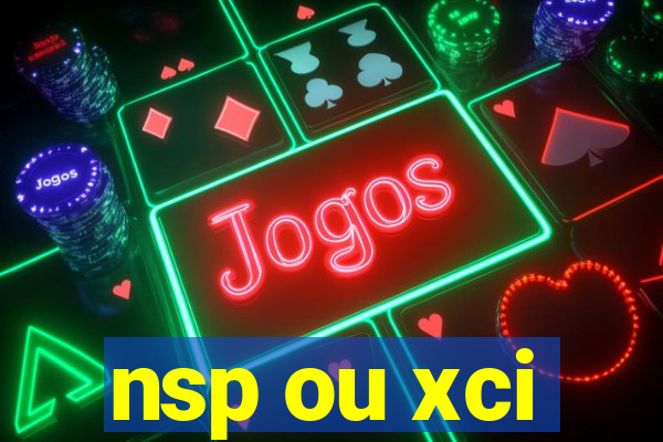 nsp ou xci