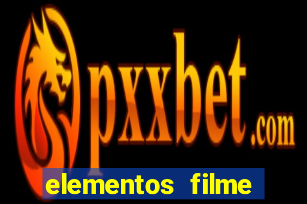 elementos filme completo dublado