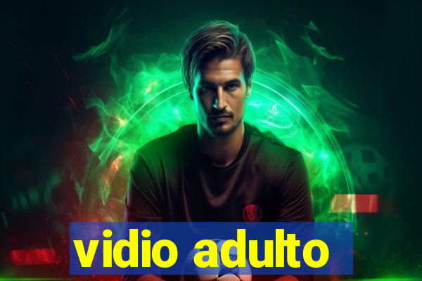 vidio adulto