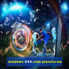 windows 444.com plataforma