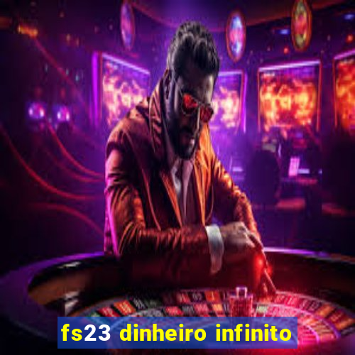 fs23 dinheiro infinito