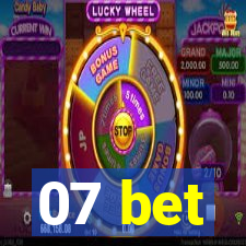 07 bet