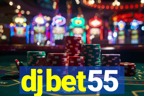 djbet55