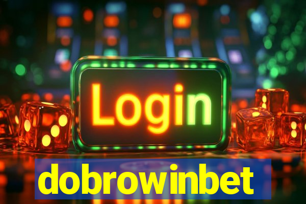 dobrowinbet