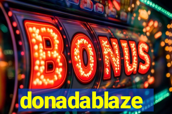 donadablaze