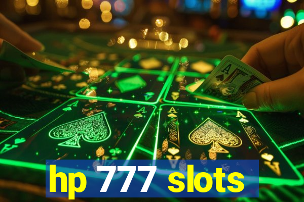 hp 777 slots