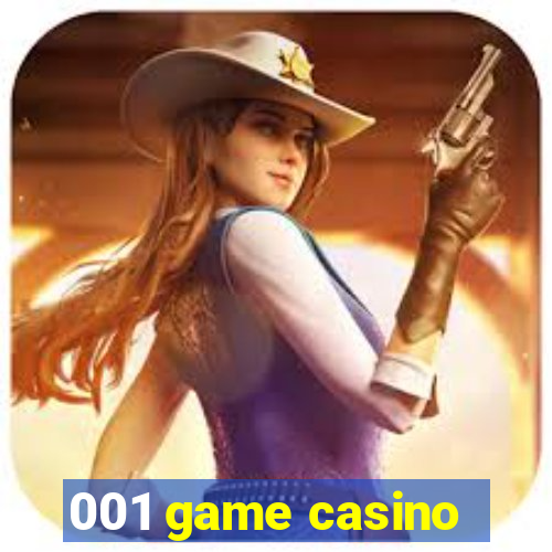 001 game casino