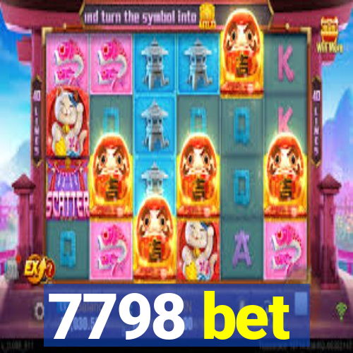 7798 bet