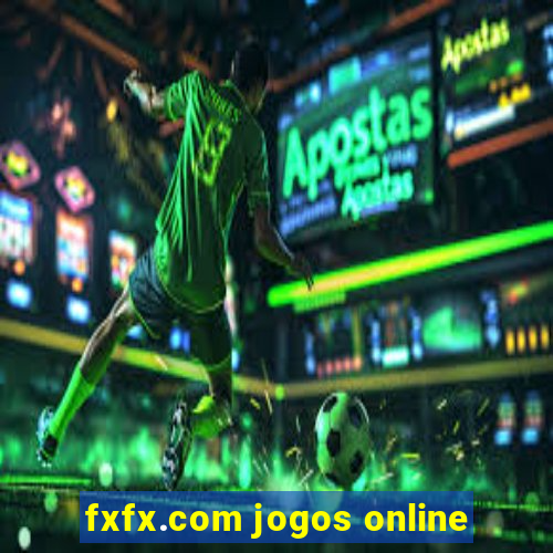 fxfx.com jogos online