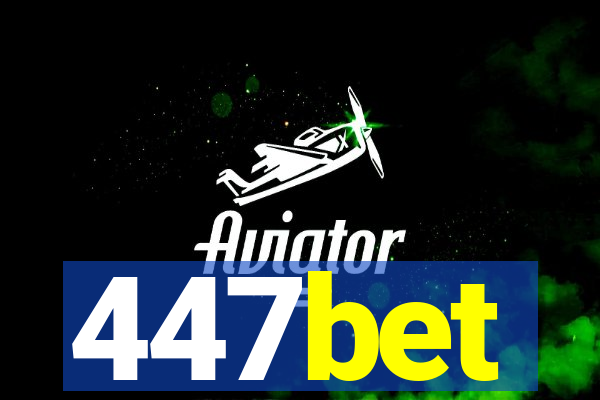 447bet