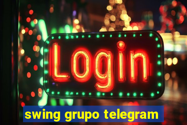 swing grupo telegram