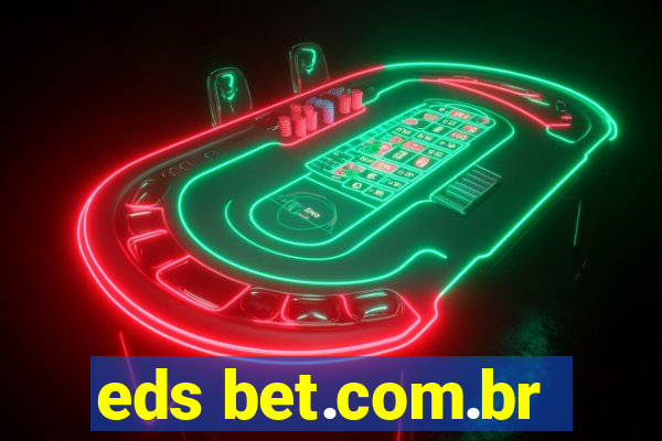 eds bet.com.br