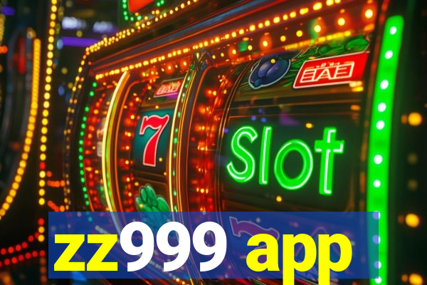 zz999 app