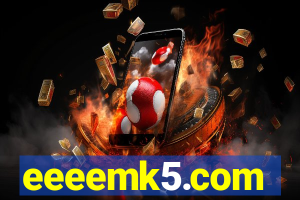 eeeemk5.com