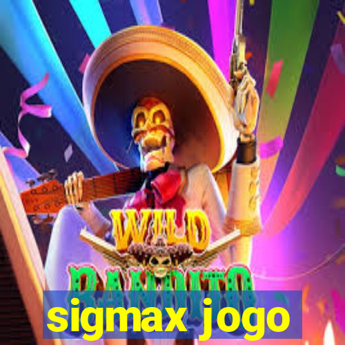 sigmax jogo