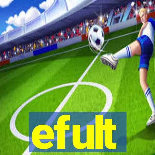 efult