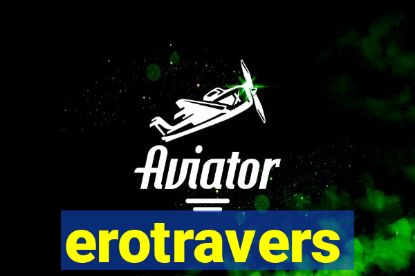 erotravers