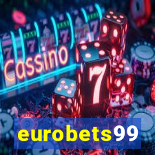 eurobets99