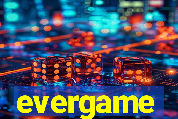 evergame