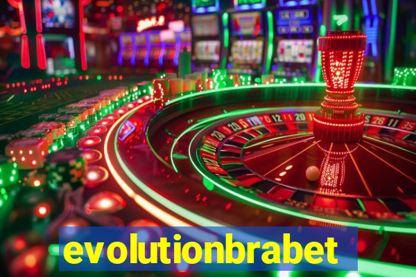 evolutionbrabet