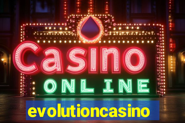 evolutioncasino