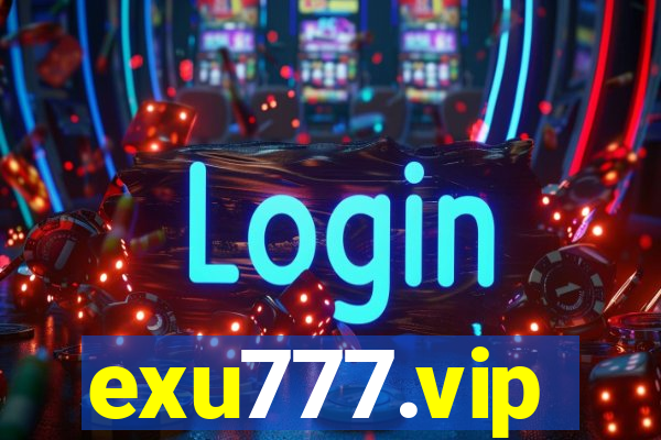 exu777.vip