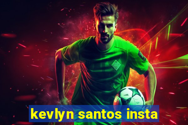 kevlyn santos insta