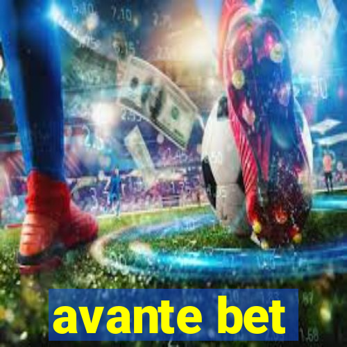 avante bet