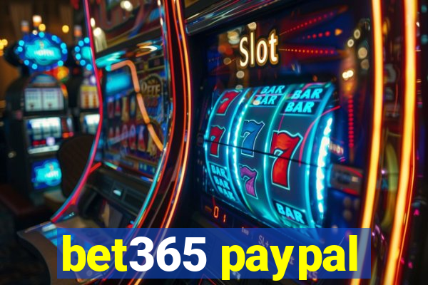 bet365 paypal